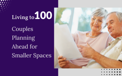 Living to 100: Couples Planning Ahead for Smaller Spaces