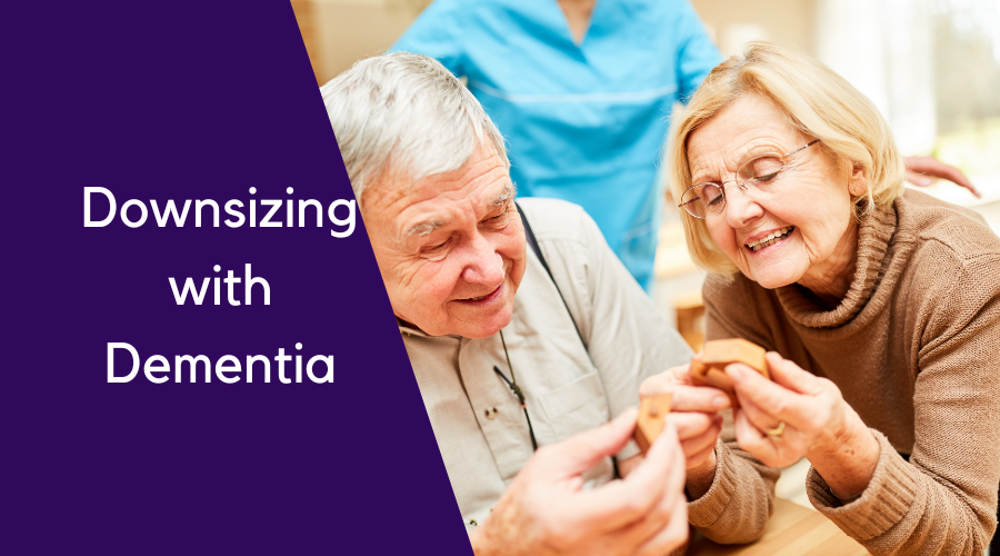 Downsizing with Dementia