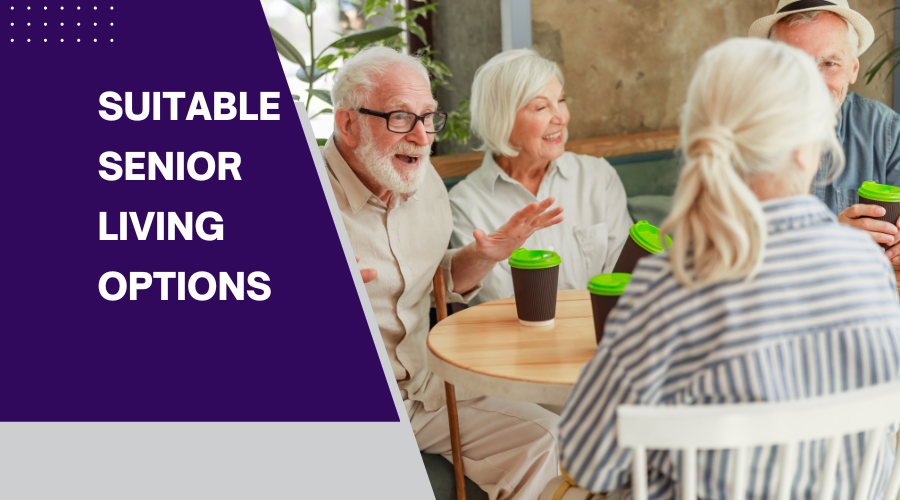 The Hunt for Suitable Senior Living Options
